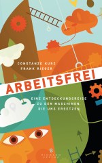Arbeitsfrei von Constanze Kurz